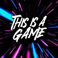 This Is A Game