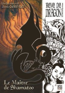 Rêve de Dragon - Le Maître de Shamatoo
