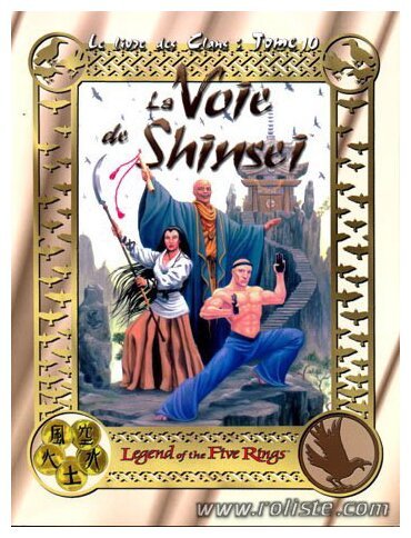 Légende des Cinq Anneaux - La Voie de Shinsei