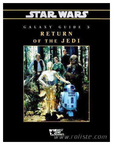 Star Wars D6 - Galaxy Guide 5 : Return of the Jedi