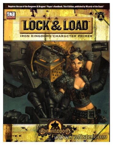 Lock & Load - Character Primer - Iron Kingdoms