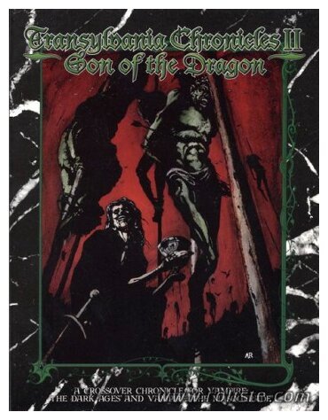 Vampire : L'âge des ténèbres - Transylvanian Chronicles : Son of the Dragon
