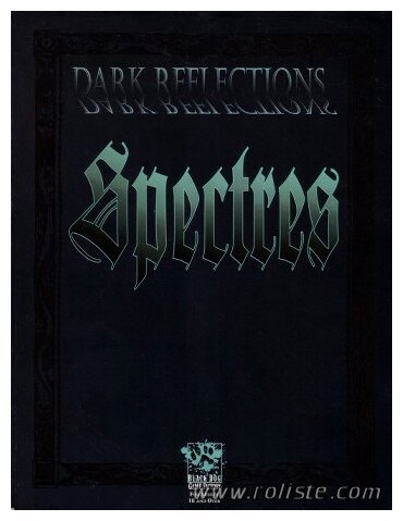 Wraith - Dark Reflections Spectres