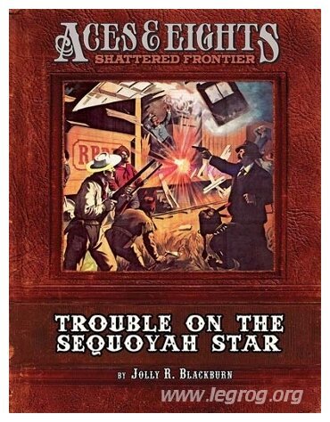 Aces & Eights - Trouble on the Sequoyah Star