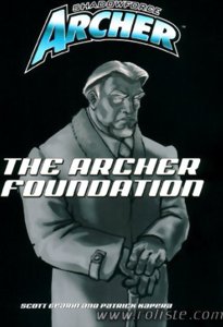 Spycraft - The Archer Foundation