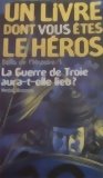 La Guerre de Troie aura-t-elle-lieu?