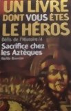 Sacrifice chez les Aztèques