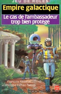 Empire Galactique - Le Cas de l'Ambassadeur Trop Bien Protégé