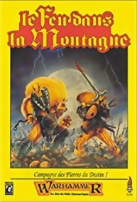 Warhammer - Le Feu dans la Montagne - 1ère Édition
