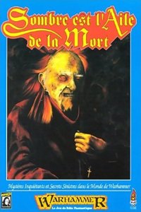 Warhammer - Sombre est l'aile de la Mort - 1ère Édition