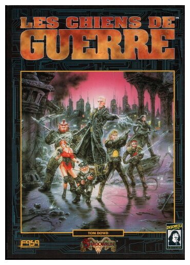 Shadowrun - Les Chiens de Guerre