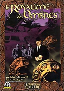 L'Appel de Cthulhu - Les Royaume des Ombres - 5ème édition