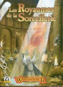Warhammer - Les royaumes de sorcellerie - 1ère Édition
