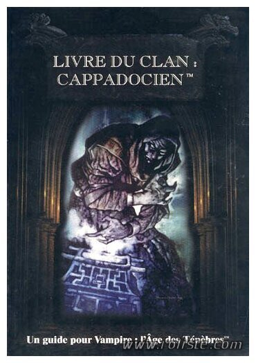 Vampire : L'âge des ténèbres - Livre du clan : Cappadocien