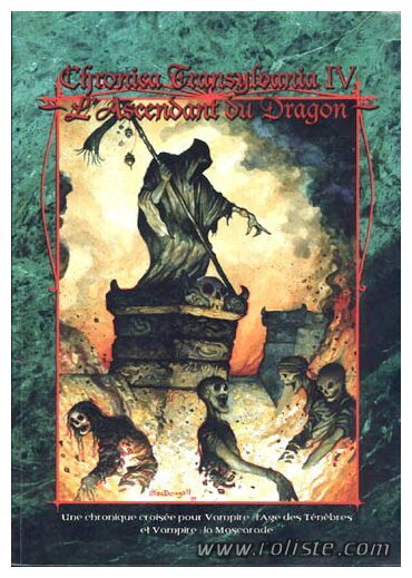 Vampire : l'âge des ténèbres - Chronica Transylvania IV : L' Ascendant du Dragon
