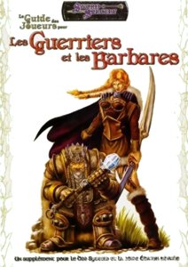Terres Balafrées - Le Guide des Joueurs pour les Guerriers et les Barbares