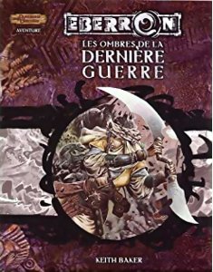 Photo: D&D3 - Eberron - Les Ombres de la Dernière Guerre
