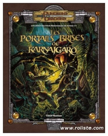 D&D - Les Portails Brisés de Karnajgard - Dungeons & Dragons 3