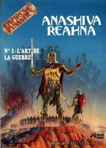 Empires & Dynasties - Anashiva Reahna n° 1 : L'Art de la Guerre
