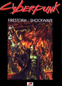 Cyberpunk - Firestorm : Shockwave