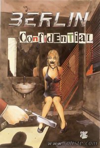 Berlin XVIII - Berlin Confidential