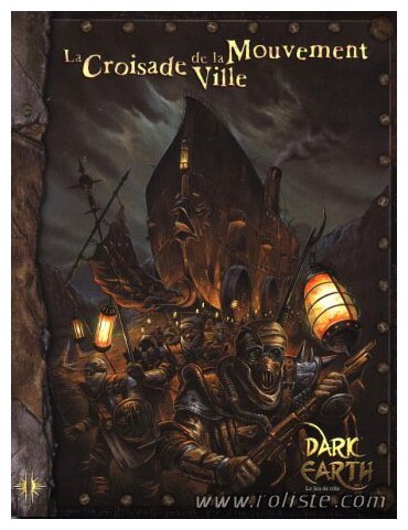 Dark Earth - La Croisade de la Ville Mouvement