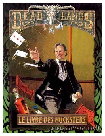 Deadlands - Le Livre des Hucksters