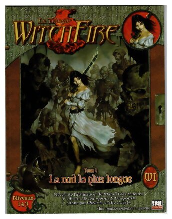 D20 - La Trilogie Witchfire - La Nuit la Plus Longue - Tome 1