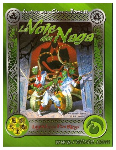 Légende des Cinq Anneaux - La Voie du Naga