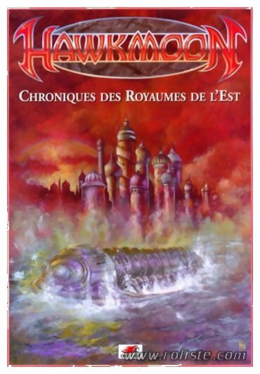 Hawkmoon - Chroniques des Royaumes de l'Est