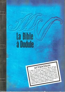 INS / MV - La Bible à Dudule