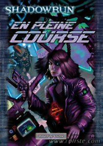 Shadowrun - En Pleine Course