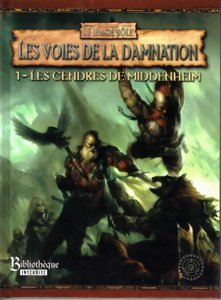 Warhammer JDR - Les Voies de la Damnation 1 - Les Cendres de Middenheim - 2e Édition