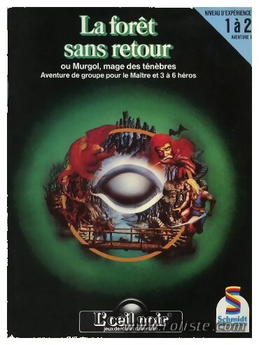 L'Oeil Noir - La Forêt sans Retour - Murgol, Mage des Ténèbres