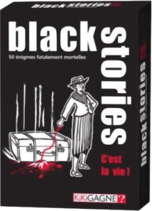 Black Stories - C'est la vie !