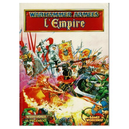 Warhammer Armées - L'Empire - Quatrième Edition