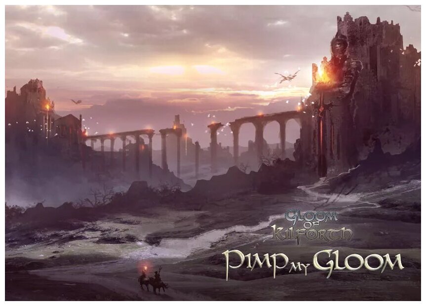 Gloom Of Kilforth - Pimp My Gloom
