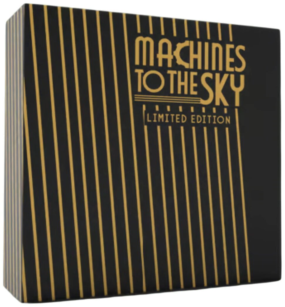 Machines To The Sky - Limited Edition