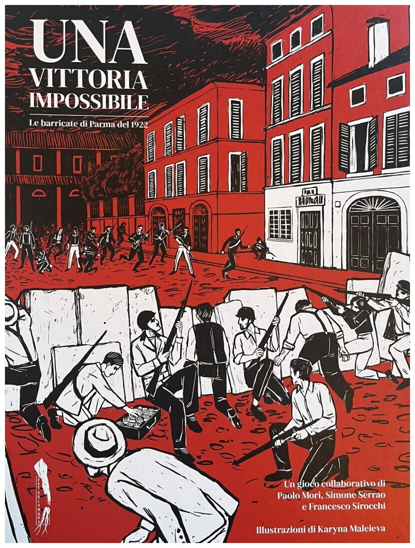 Una Vittoria Impossibile - Le Barricate di Parma del 1922