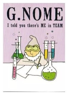 G.Nome - I told you there's ME in TEAM