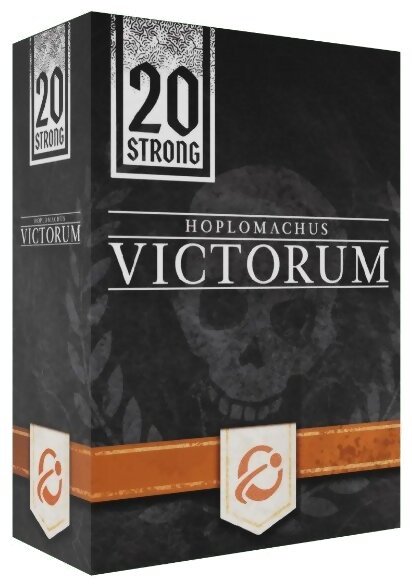 20 Strong - Hoplomachus Victorum
