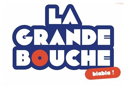 La grande bouche