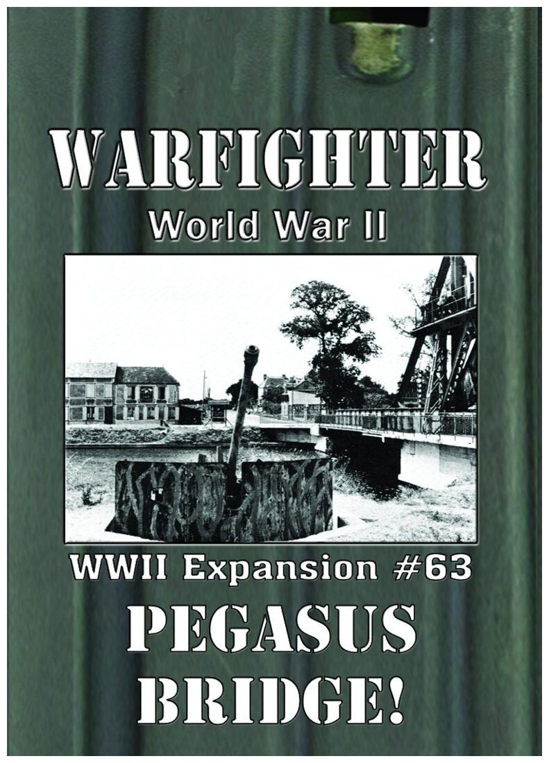 Warfighter WWII – Pegasus Bridge - Expansion #63