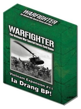 Warfighter Vietnam – Ia Drang BP! - Expansion #11