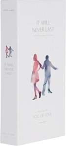 Fog of Love - It Will Never Last