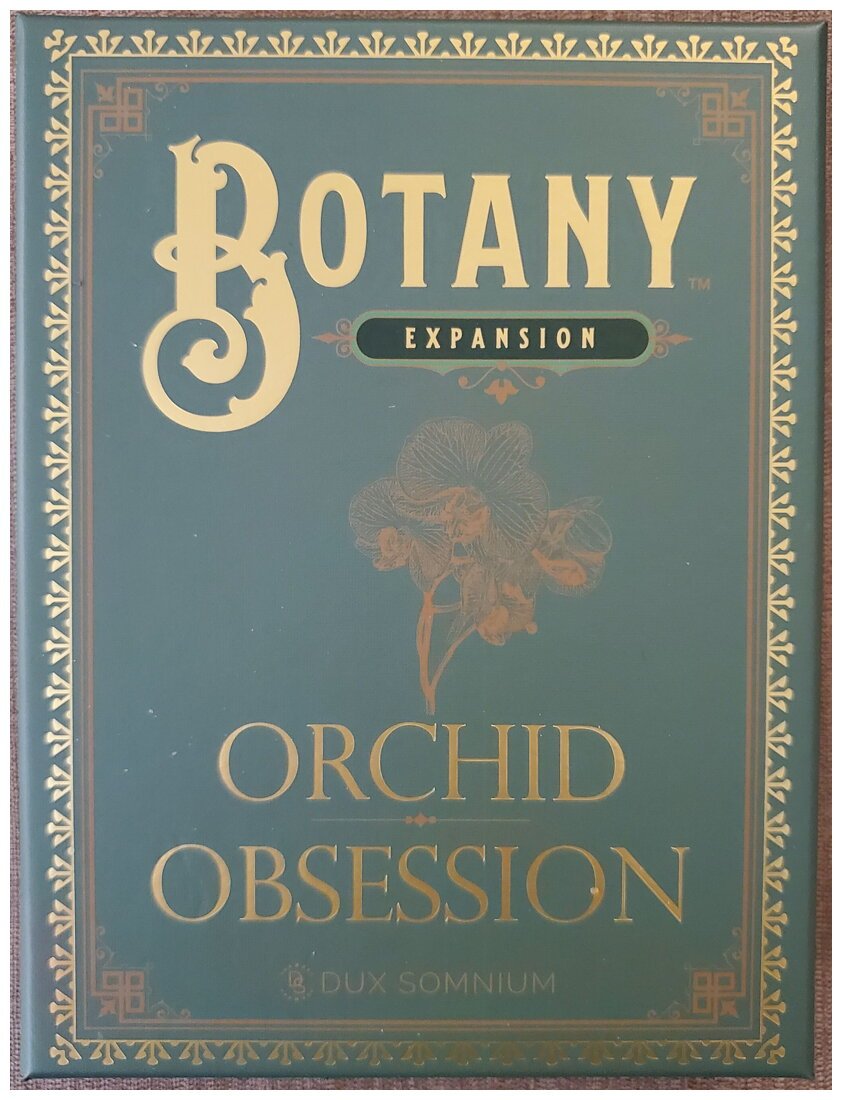Botany - Orchid Obsession