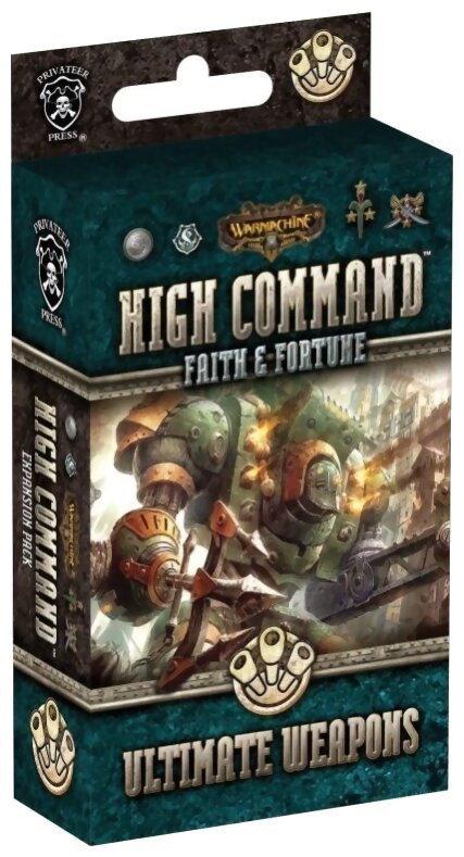 Warmachine : High Command – Faith & Fortune : Ultimate Weapons