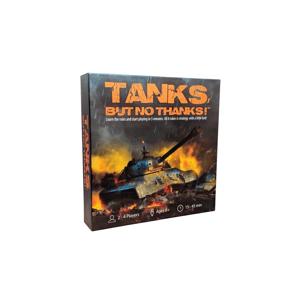 Tanks, But No Thanks!