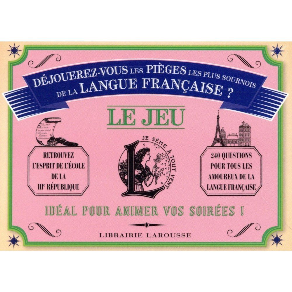 Déjouerez-vous les pièges les plus sournois de la Langue Française ?