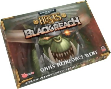 Heroes of Black Reach - Renfort Ork